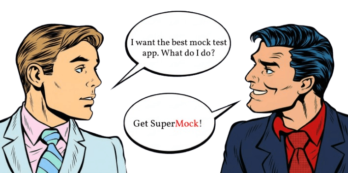 I want the best mock test app. What do I do? Get SuperMock!